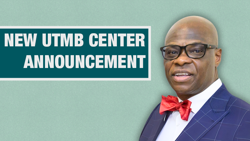 Teal background with Olugbenga B. Ojo and a dark teal box with text reading "New UTMB Center Announcement"